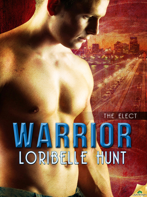 Title details for Warrior by Loribelle Hunt - Available